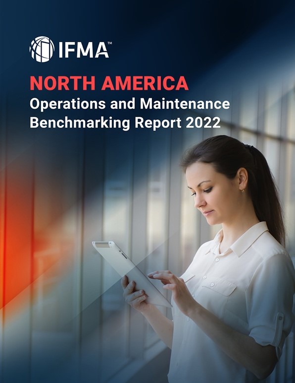 IFMA Releases New North America Operations & Maintenance Benchmarking Report